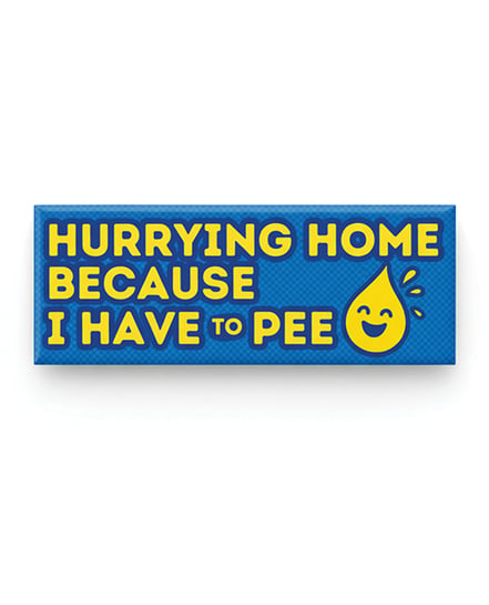 I have To Pee Car Magnet by Sleazy Greetings product image