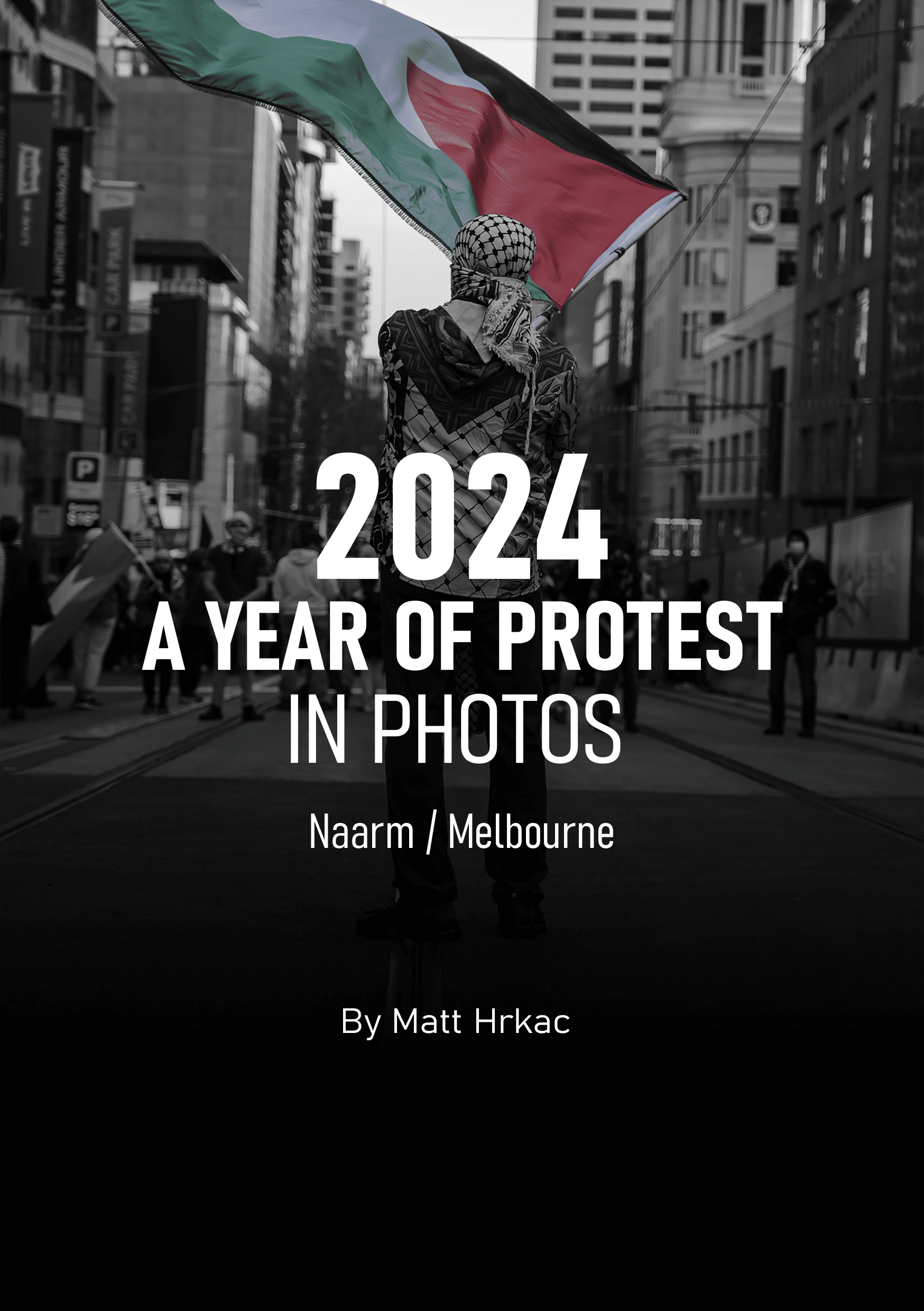 2024 A Year of Protest
