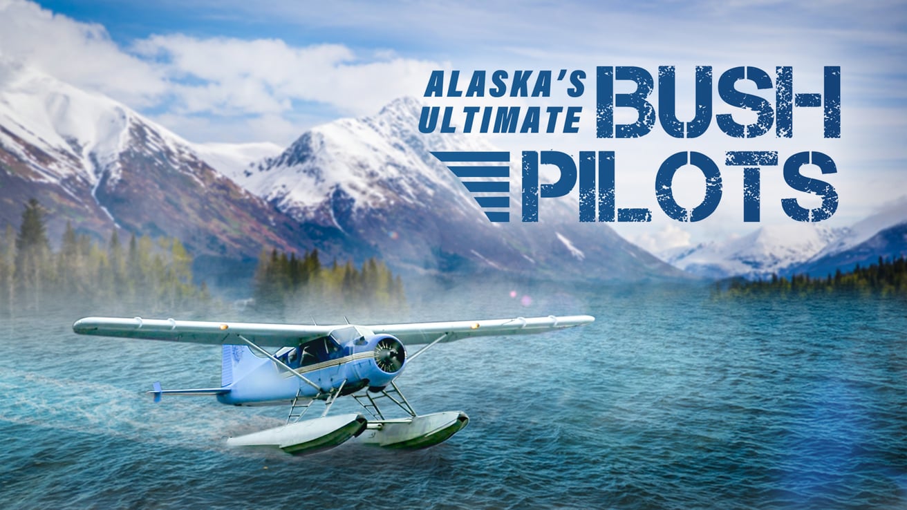 Alaska's Ultimate Bush Pilots