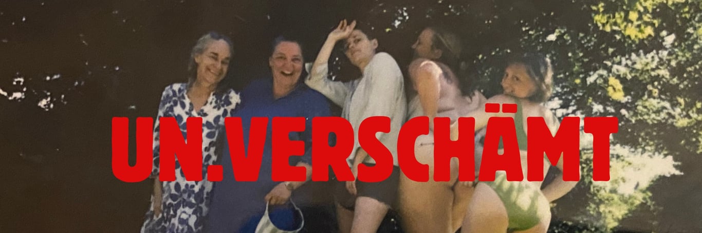 UN.VERSCHÄMT 24.01.