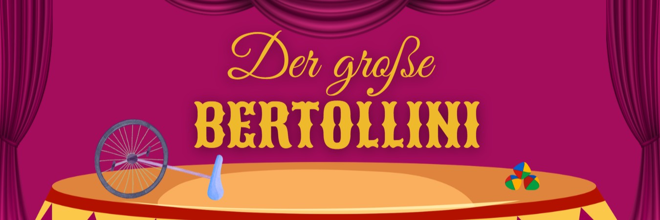 21.03. | Der große Bertollini