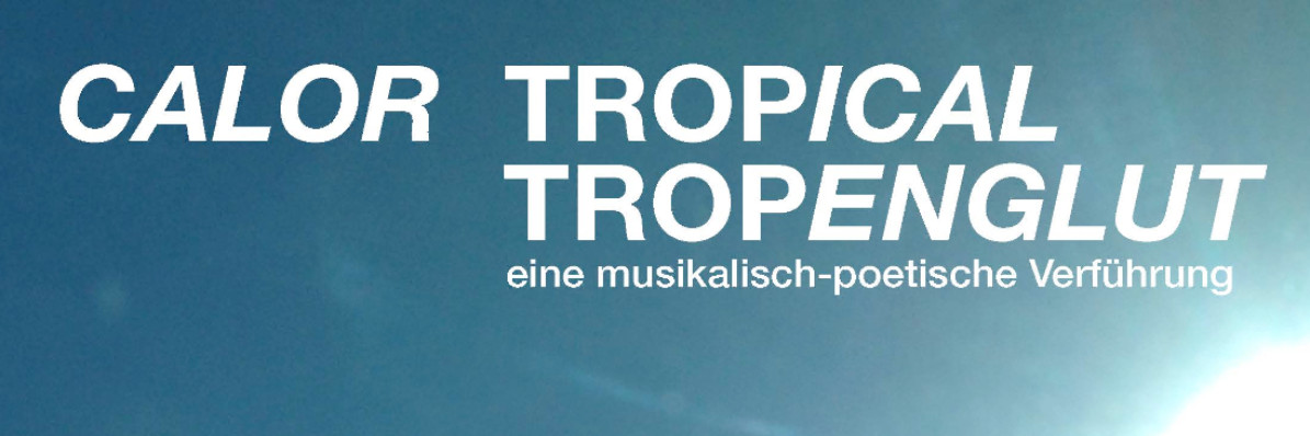 CALOR TROPICAL  -  TROPENGLUT
