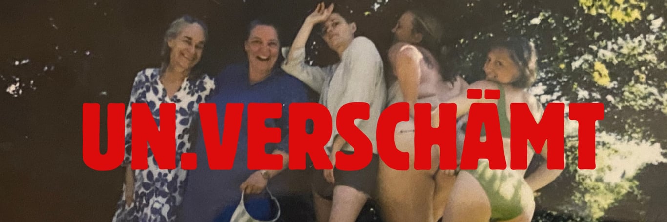 UNVERSCHÄMT -Premiere 