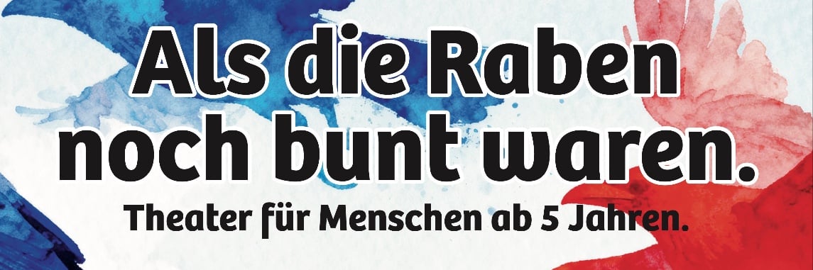 Als die Raben noch bunt waren - SONNTAG