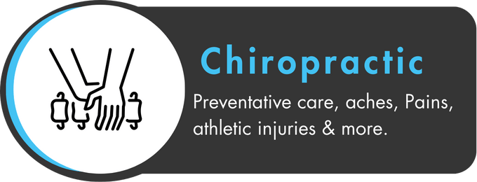 Chiropractic — Preventative care, aches, pains, athletic injuries & more