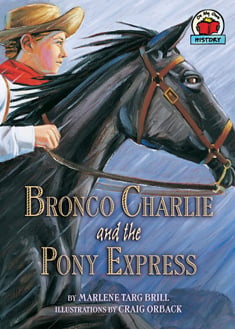 Bronco Charlie And The Pony Express