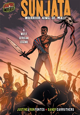 Sunjata: Warrior King Of Mali [A West African Legend]
