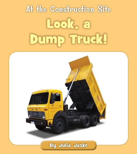 Look, A Dump Truck!