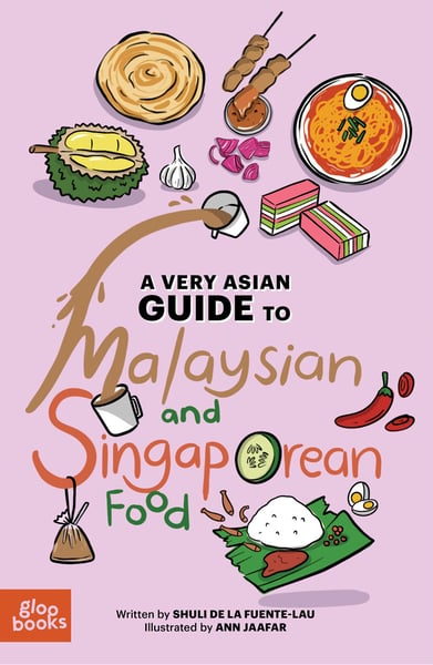 Very Asian Guide To Malaysian And Singaporean Food, A