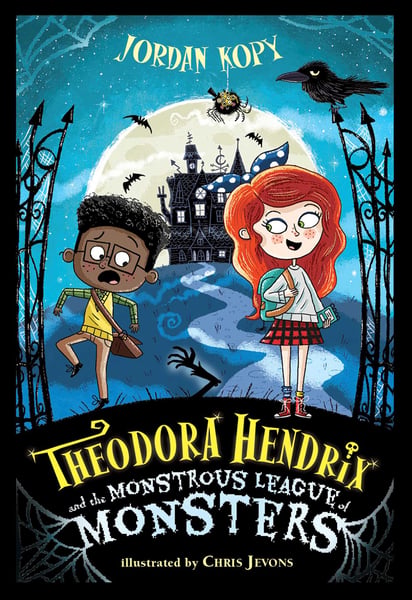Theodora Hendrix And The Monstrous League Of Monsters