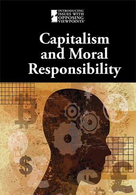 Capitalism And Moral Responsibility