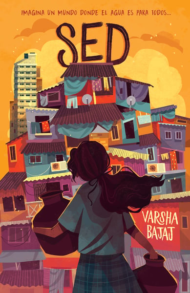 Sed: Imagina Un Mundo Donde El Agua Es Para Todos (Thirst)