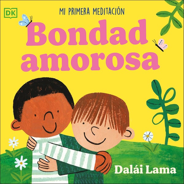 Bondad amorosa (Loving Kindness) (Board Book)