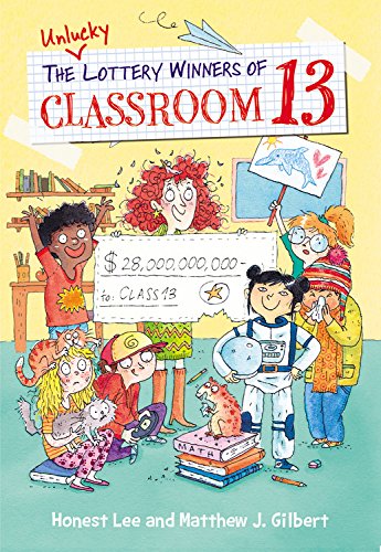 Unlucky Lottery Winners Of Classroom 13, The