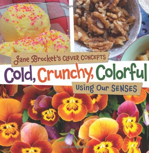Cold, Crunchy, Colorful