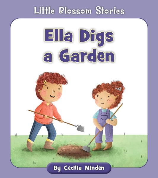 Ella Digs A Garden
