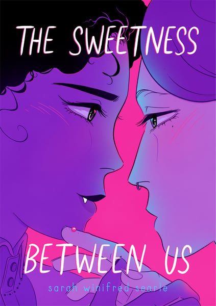 Sweetness Between Us, The