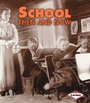 School Then And Now