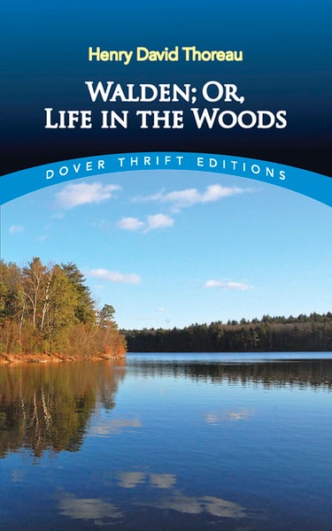 Walden; Or, Life In The Woods