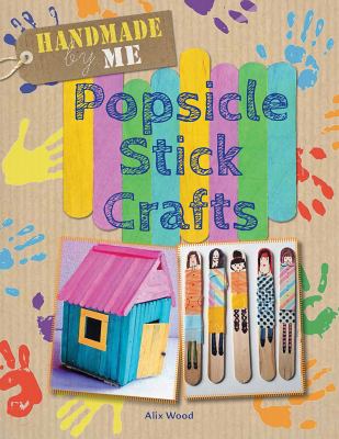 Popsicle Stick Crafts
