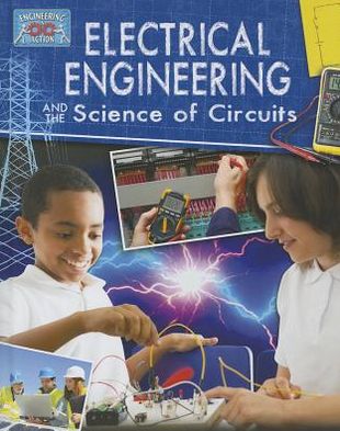Electrical Engineering And The Science Of Circuits