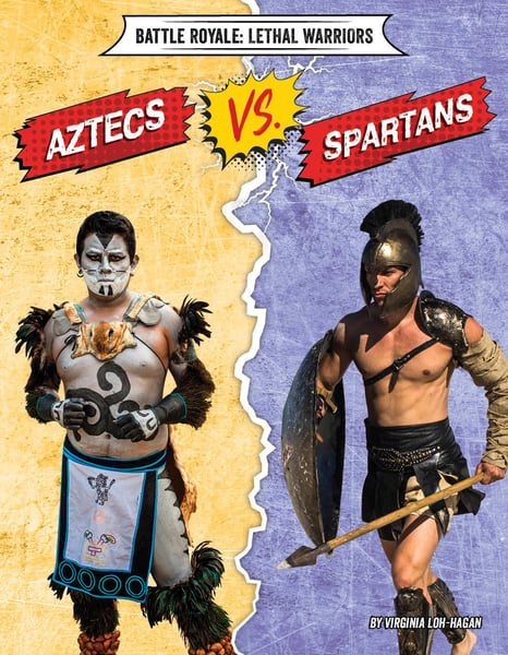 Aztecs Vs. Spartans