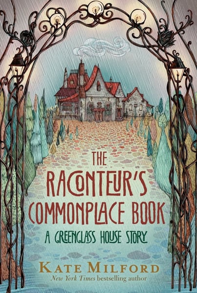 Raconteur's Commonplace Book: A Greenglass House Story, The