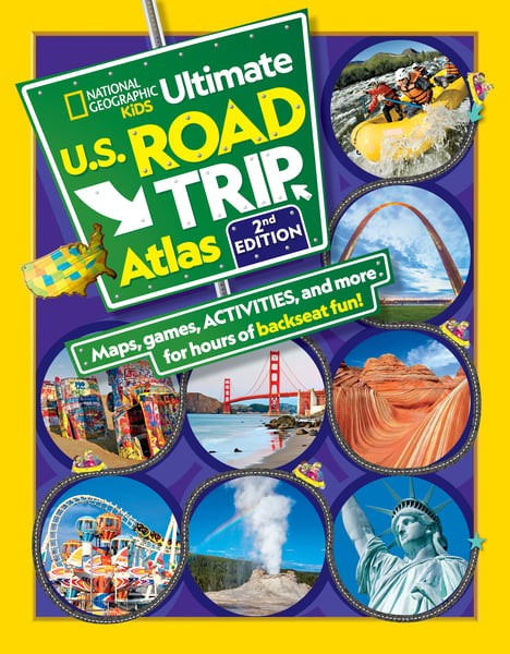 National Geographic Kids Ultimate U.S. Road Trip Atlas