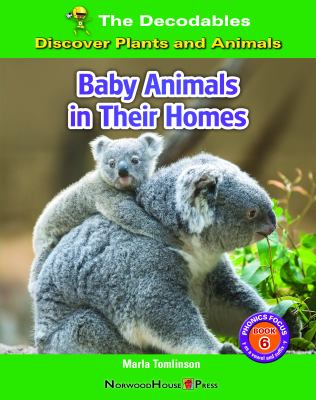 Baby Animals In Their Homes