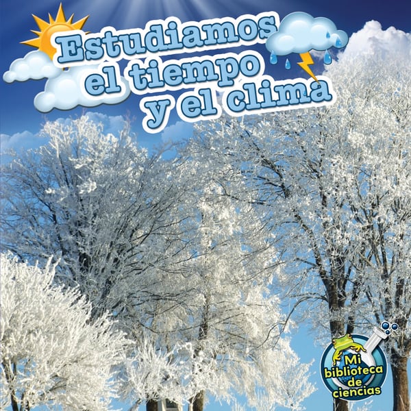 Estudiamos El Tiempo Y El Clima (Studying Weather And Climates)