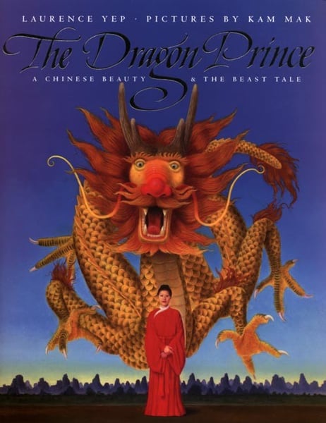 Dragon Prince: A Chinese Beauty And The Beast Tale, The