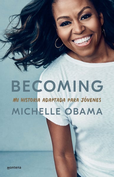 Becoming: Mi Historia Adaptada Para Jovenes (Becoming: Adapted For Young Readers)