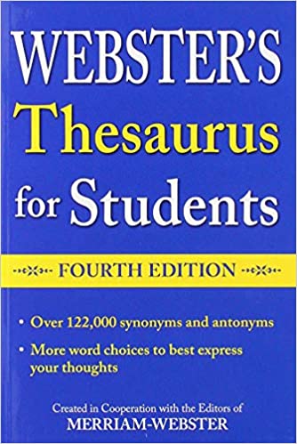 Webster's Thesaurus For Students, Fourth Edition