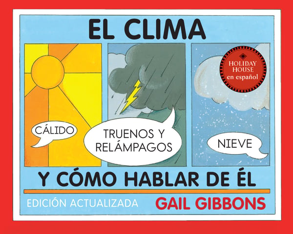 El Clima Y Como Hablar De El (Weather Words And What They Mean)