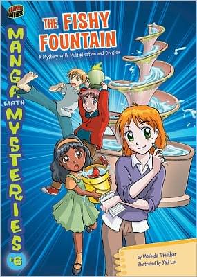 Fishy Fountain: A Mystery With Multiplication And Division, The