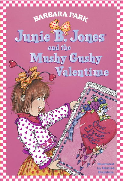 Junie B. Jones And The Mushy Gushy Valentime