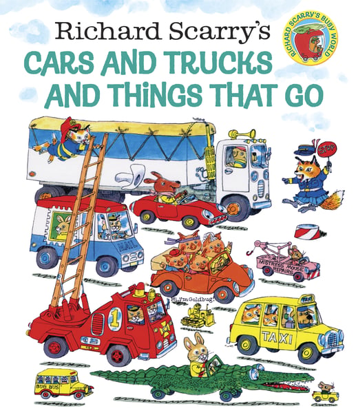 Richard Scarry's Cars And Trucks And Things That Go