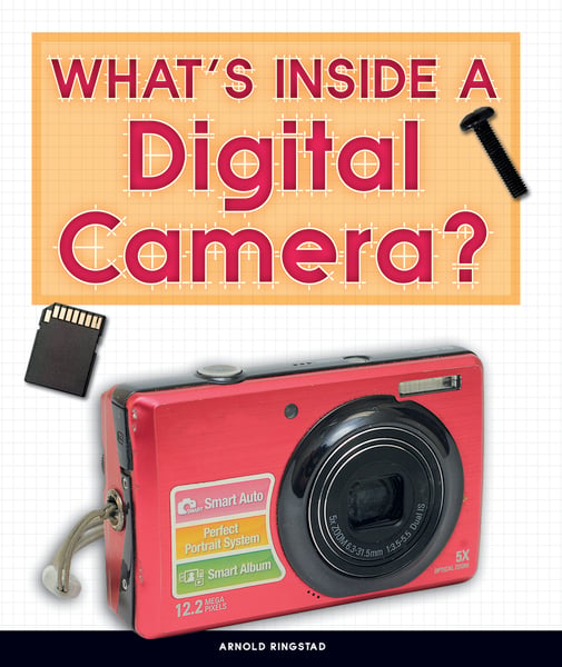 What's Inside a Digital Camera?