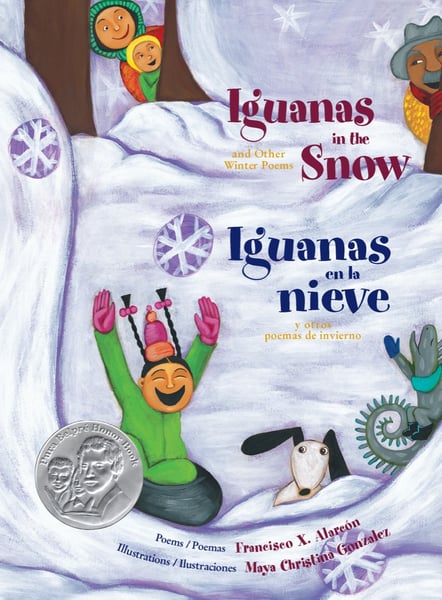 Iguanas In The Snow And Other Winter Poems / Iguanas En La Nieve Y Otros Poemas De Invierno