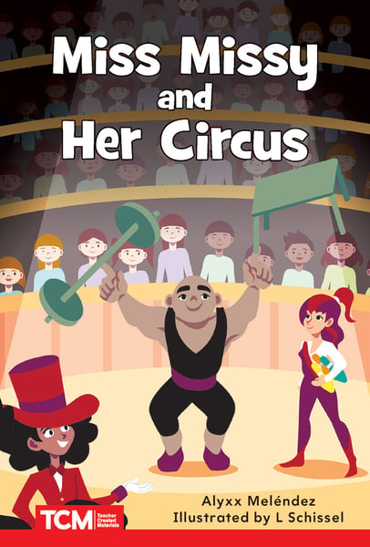 Miss Missy And Her Circus