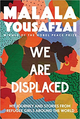 We Are Displaced: My Journey And Stories From Refugee Girls Around The World