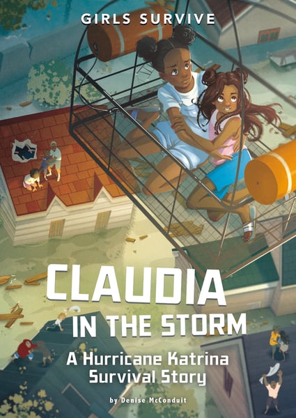 Claudia In The Storm: A Hurricane Katrina Survival Story