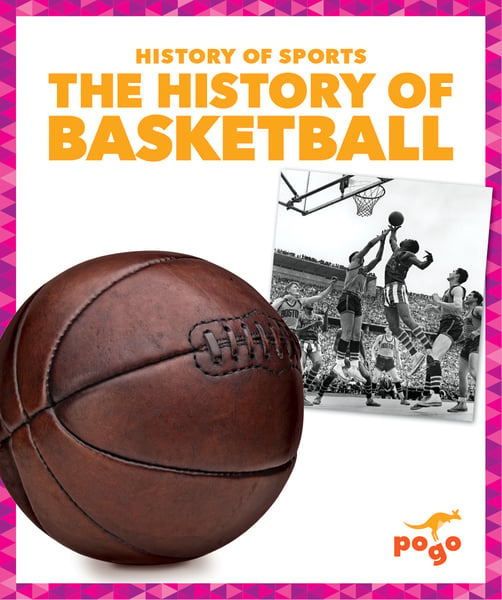 History Of Basketball, The