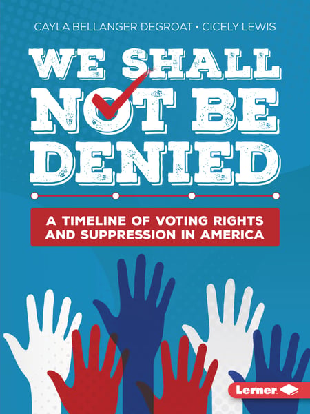 We Shall Not Be Denied: A Timeline Of Voting Rights And Suppression