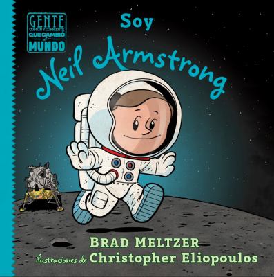 Soy Neil Armstrong (I Am Neil Armstrong)