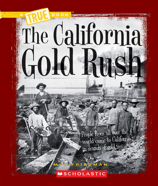 California Gold Rush, The