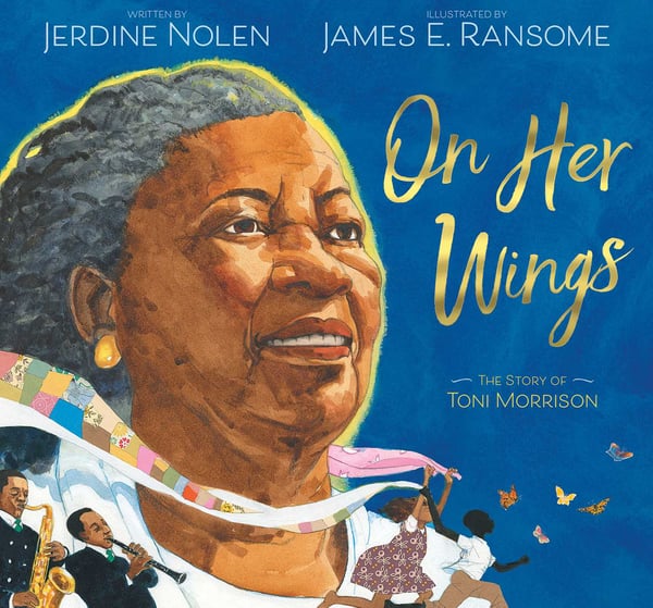 On Her Wings: The Story Of Toni Morrison