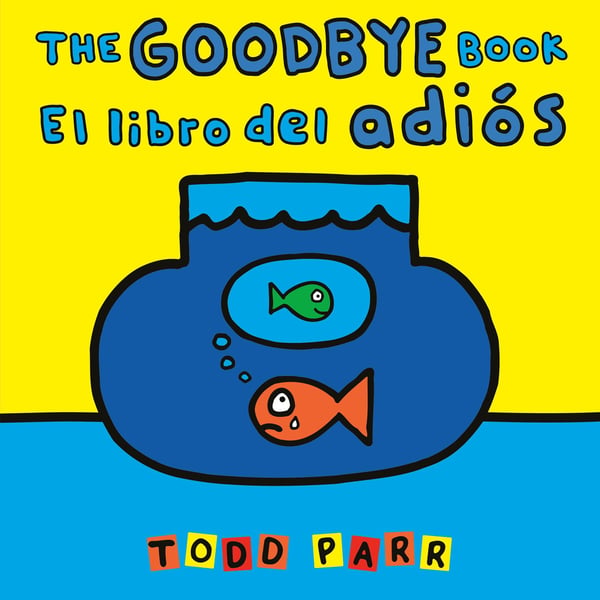 Goodbye Book / El Libro Del Adios, The