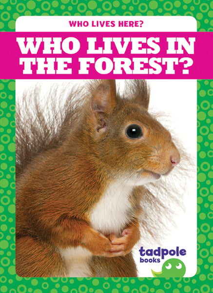 Who Lives In The Forest?