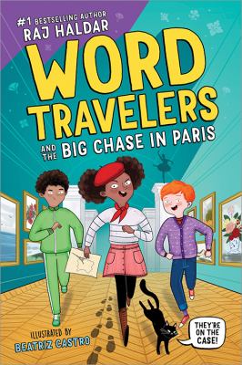 Word Travelers And The Big Chase In Paris